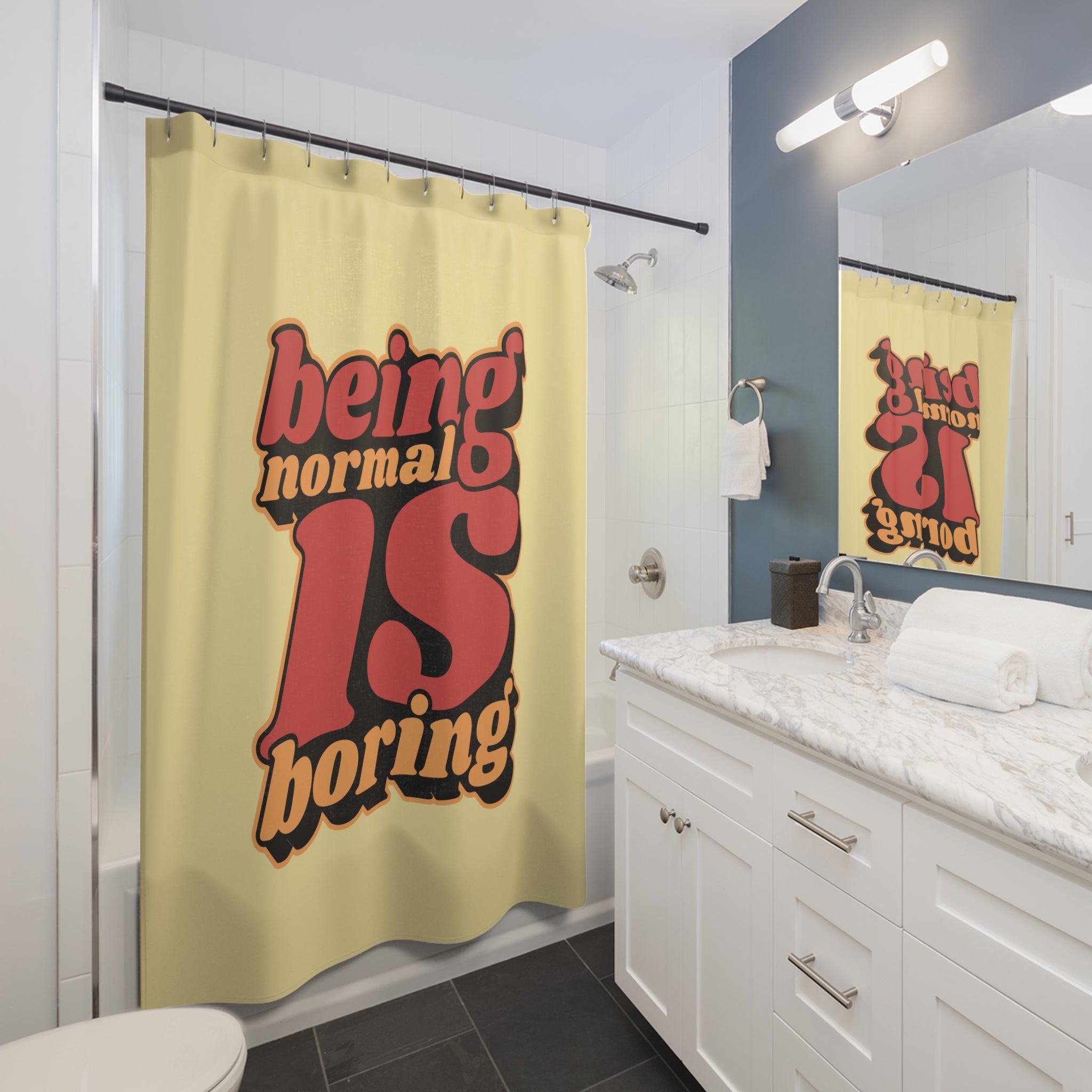 Being Normal is Boring Quote Shower Curtain - Add Personality to Your Bathroom, Unique Gift for Friends, Ideal for Home Decor, Humor, Inspirational