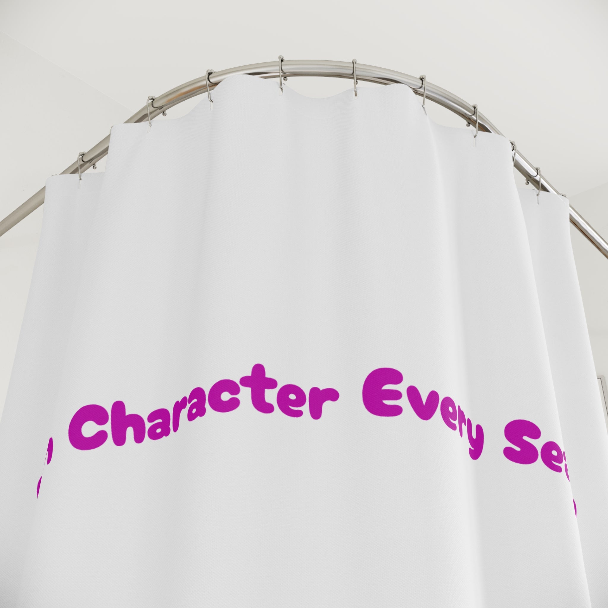 Main Character Every Season Quote Shower Curtain