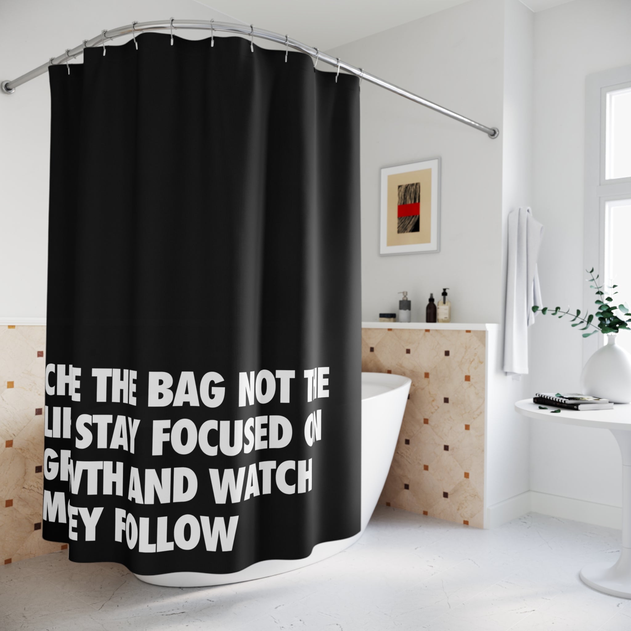 Chase The Bag Motivational Shower Curtain