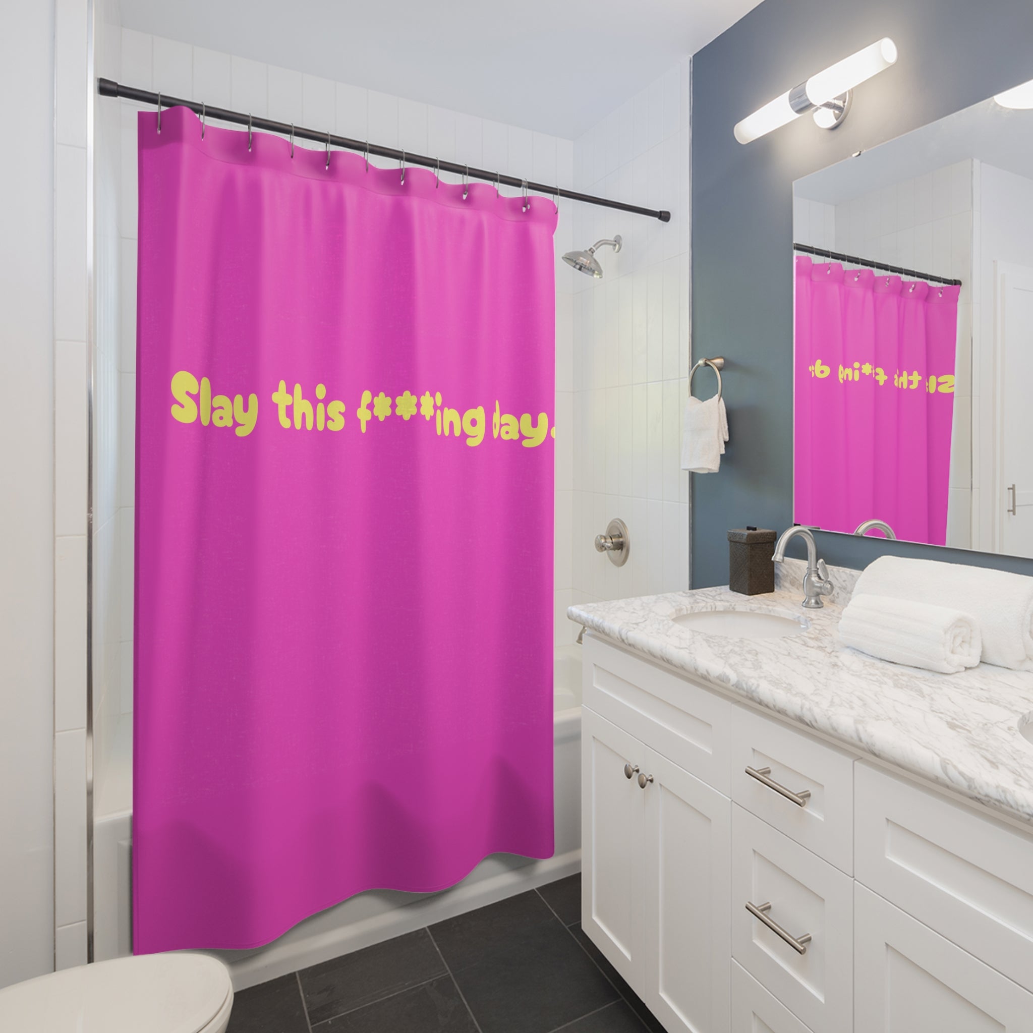 Hottie Quote Slay this f***ing day Shower Curtain