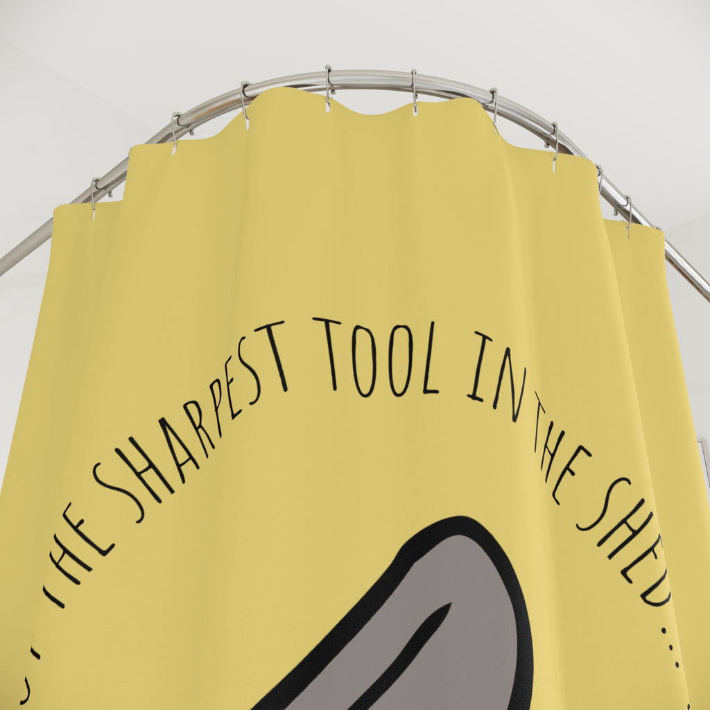 Not the Sharpest Tool in the Shed, Whimsical Shower Curtain, Fun Bathroom Decor,  Quirky Home Accessories, Gift for Humor Lovers