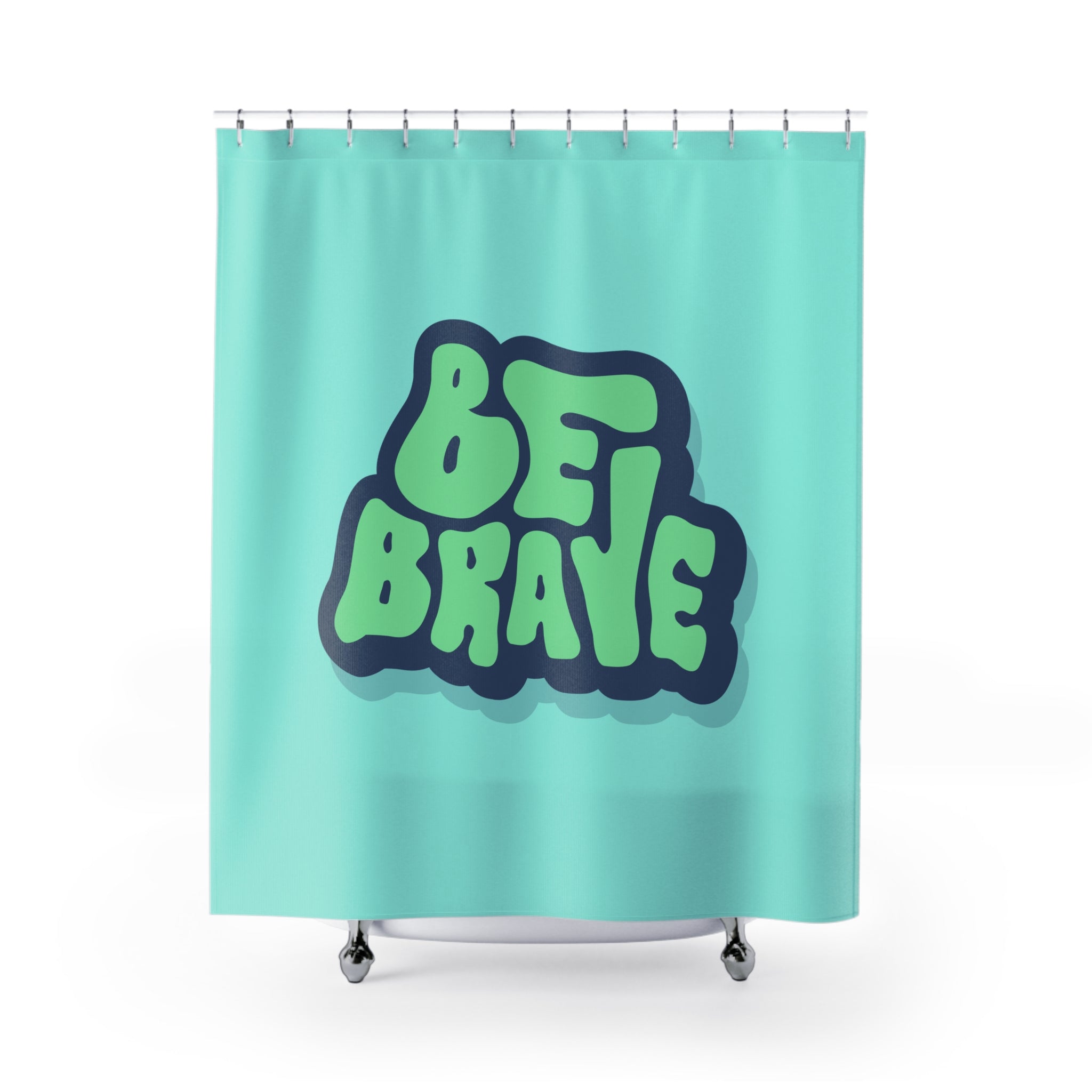 Be Brave Shower Curtain, Motivational Home Decor, Bathroom Accessories, Colorful Wall Art, Gift for Her