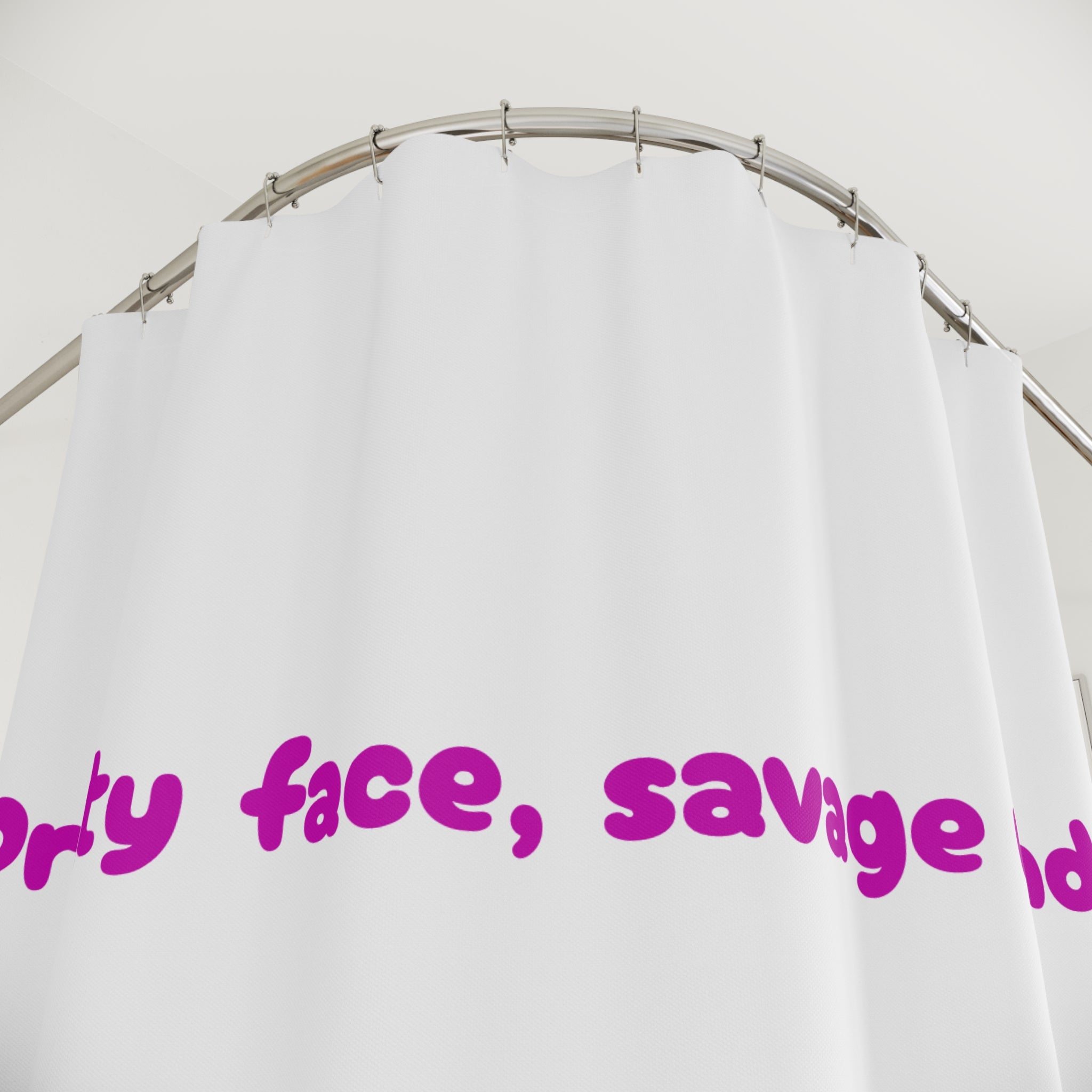 Pretty face, savage mind. Hottie Quote Shower Curtain