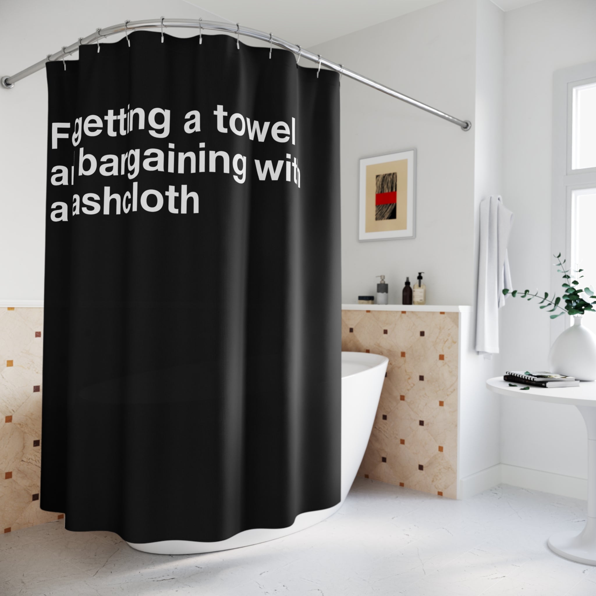 Dont Forget A Towel Quote Shower Curtain