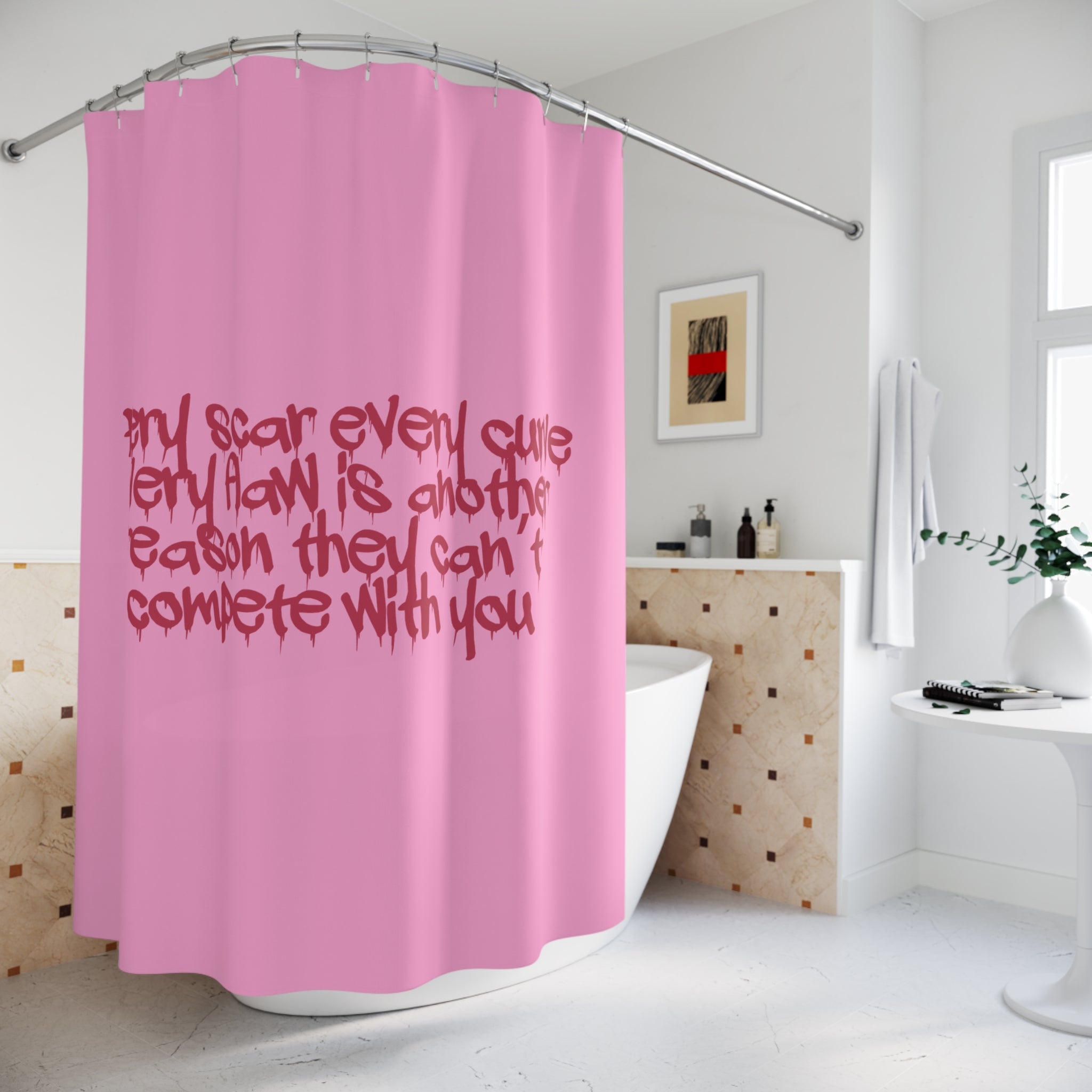 They Cant Compete With You Shower Curtain
