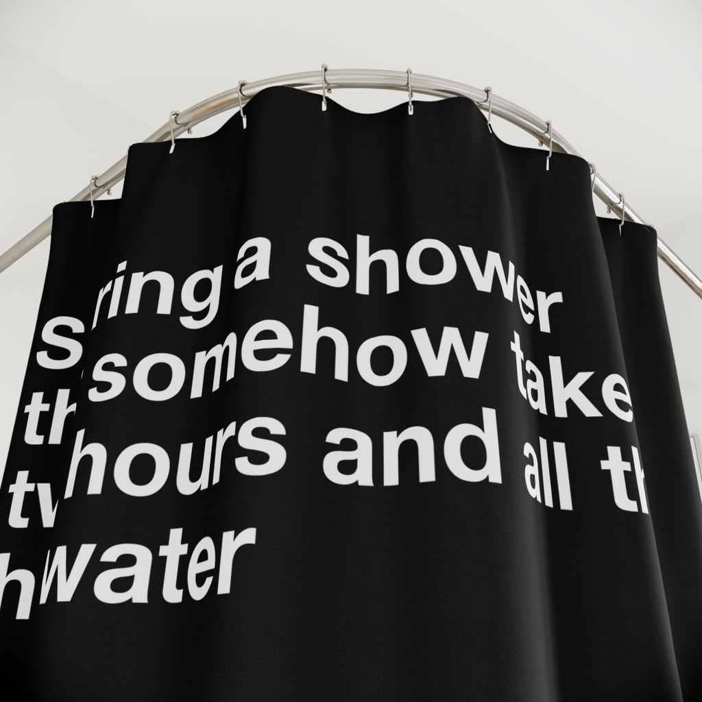 Sharing a Shower Together Quote Shower Curtain
