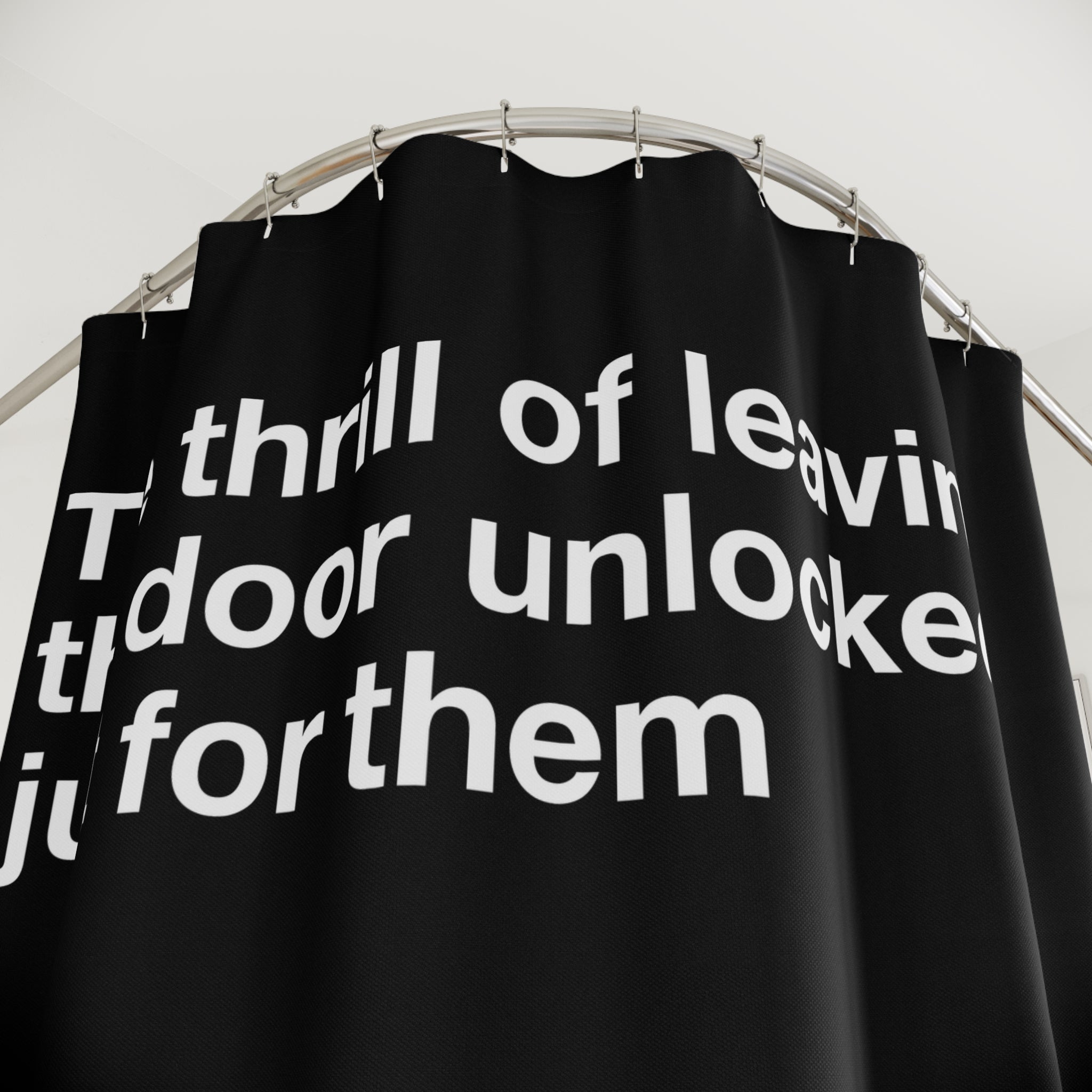 Unlocked Door For Them Quote Shower Curtain