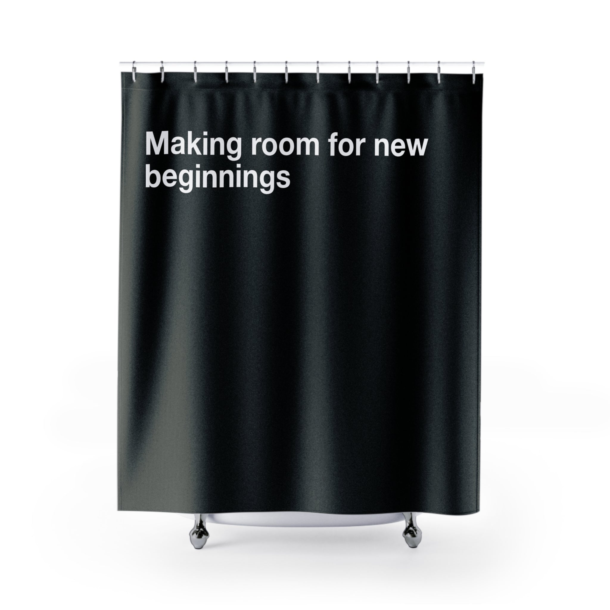 New Beggings Toilet Quote Shower Curtain