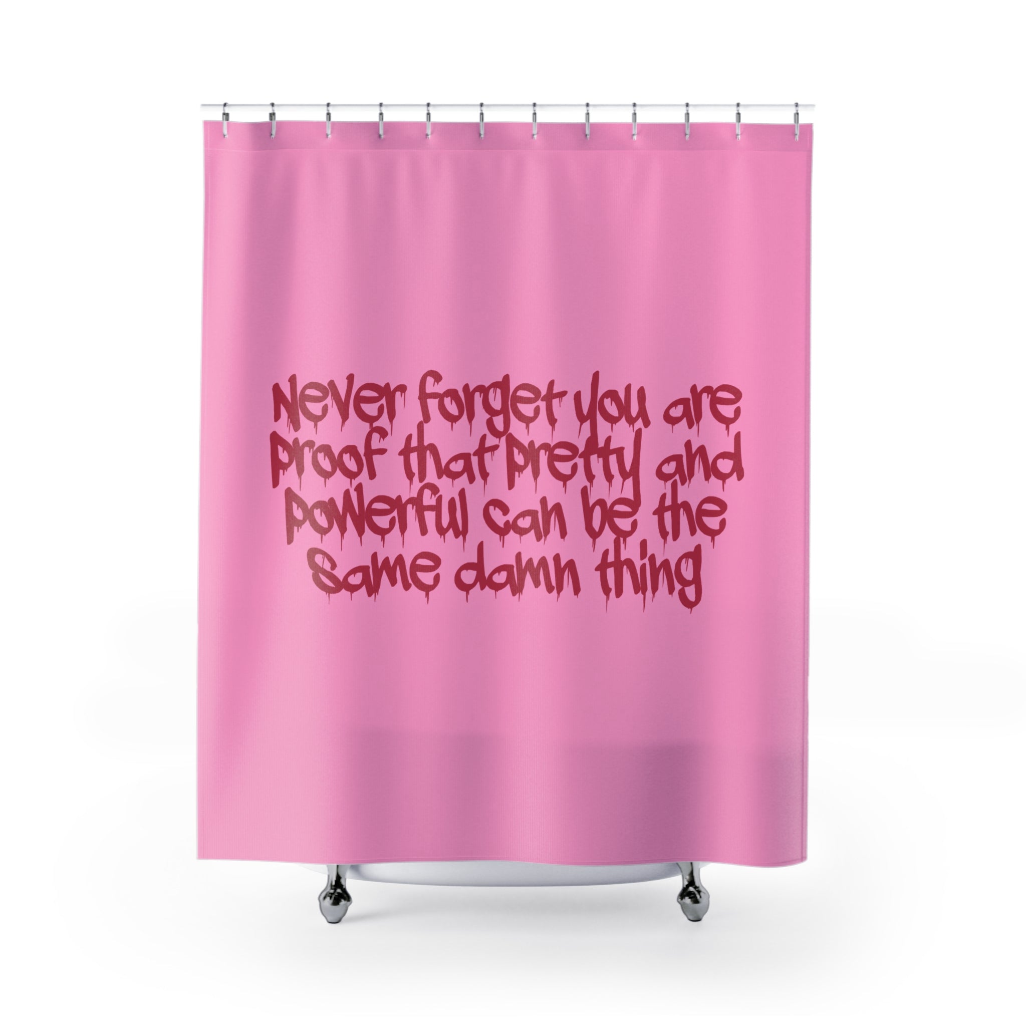 Your The Proof Inspiring Shower Curtain