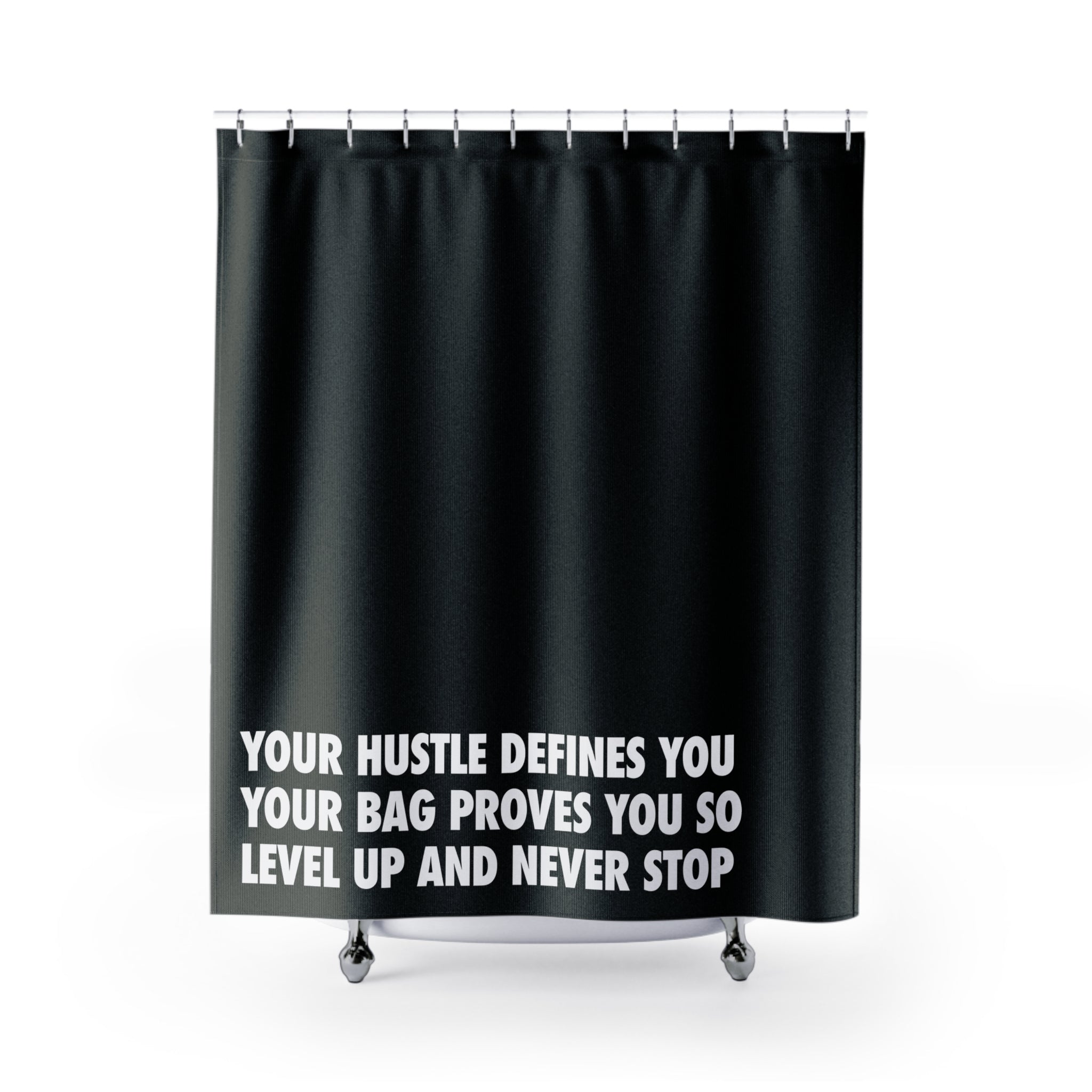 Hustle Defines You Motivational Shower Curtain